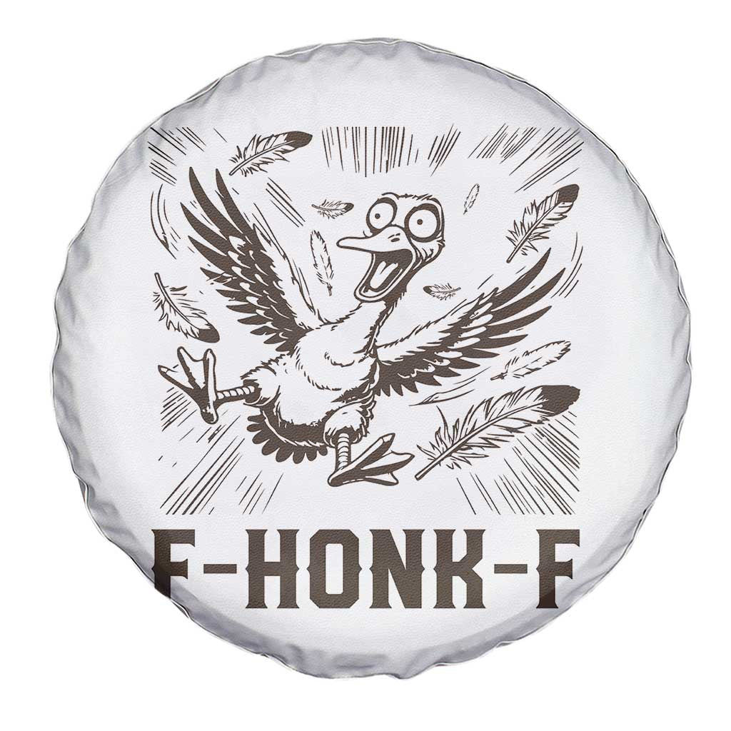 F Honk F Goose Lover Spare Tire Cover Funny Silly Chaotic Gift - Wonder Print Shop