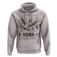 F Honk F Goose Lover Hoodie Funny Silly Chaotic Gift - Wonder Print Shop