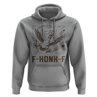 F Honk F Goose Lover Hoodie Funny Silly Chaotic Gift - Wonder Print Shop