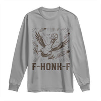F Honk F Goose Lover Long Sleeve Shirt Funny Silly Chaotic Gift - Wonder Print Shop