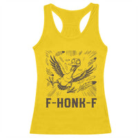 F Honk F Goose Lover Racerback Tank Top Funny Silly Chaotic Gift - Wonder Print Shop