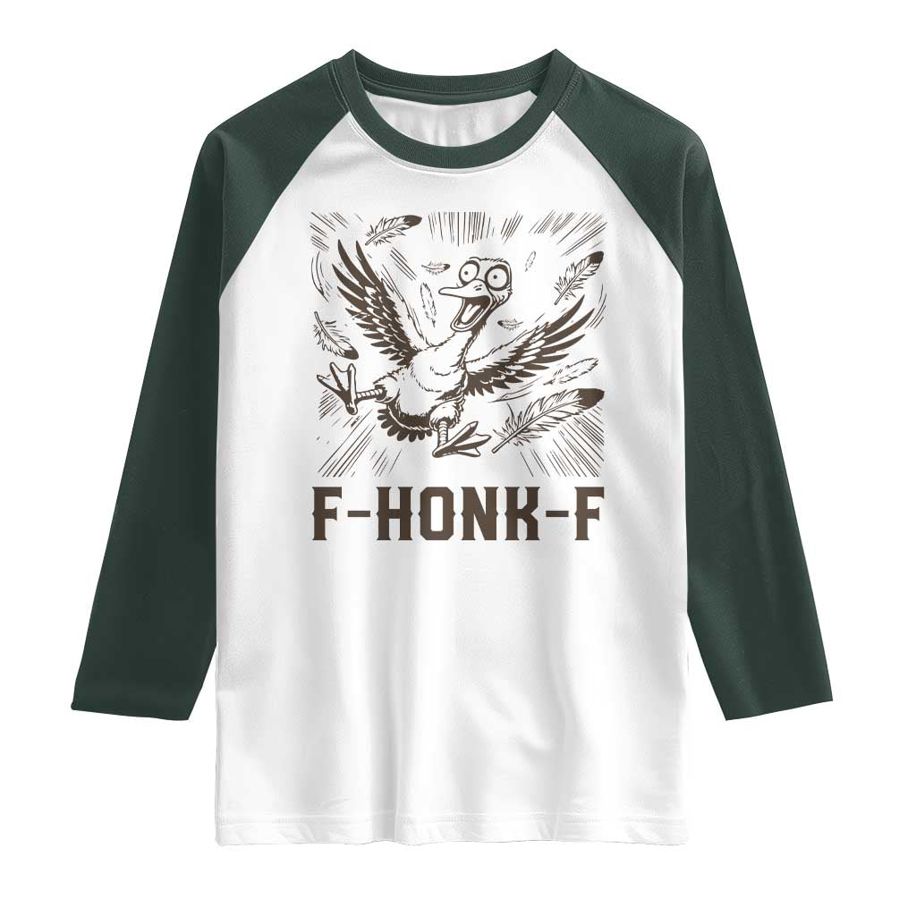 F Honk F Goose Lover Raglan Shirt Funny Silly Chaotic Gift - Wonder Print Shop
