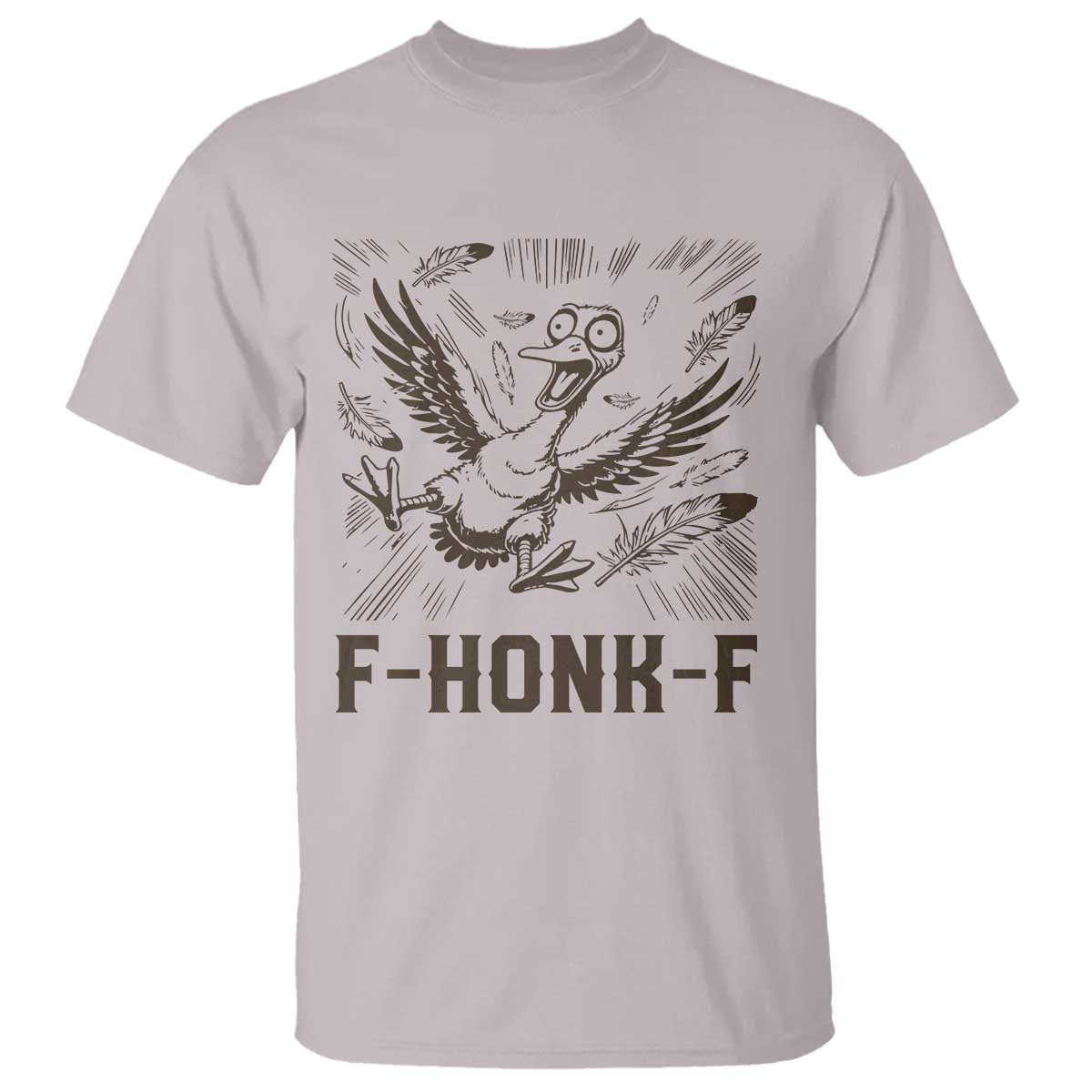 F Honk F Goose Lover T Shirt Funny Silly Chaotic Gift - Wonder Print Shop