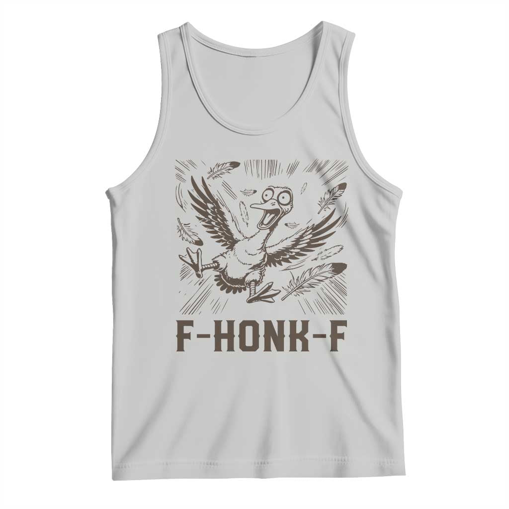 F Honk F Goose Lover Tank Top Funny Silly Chaotic Gift - Wonder Print Shop