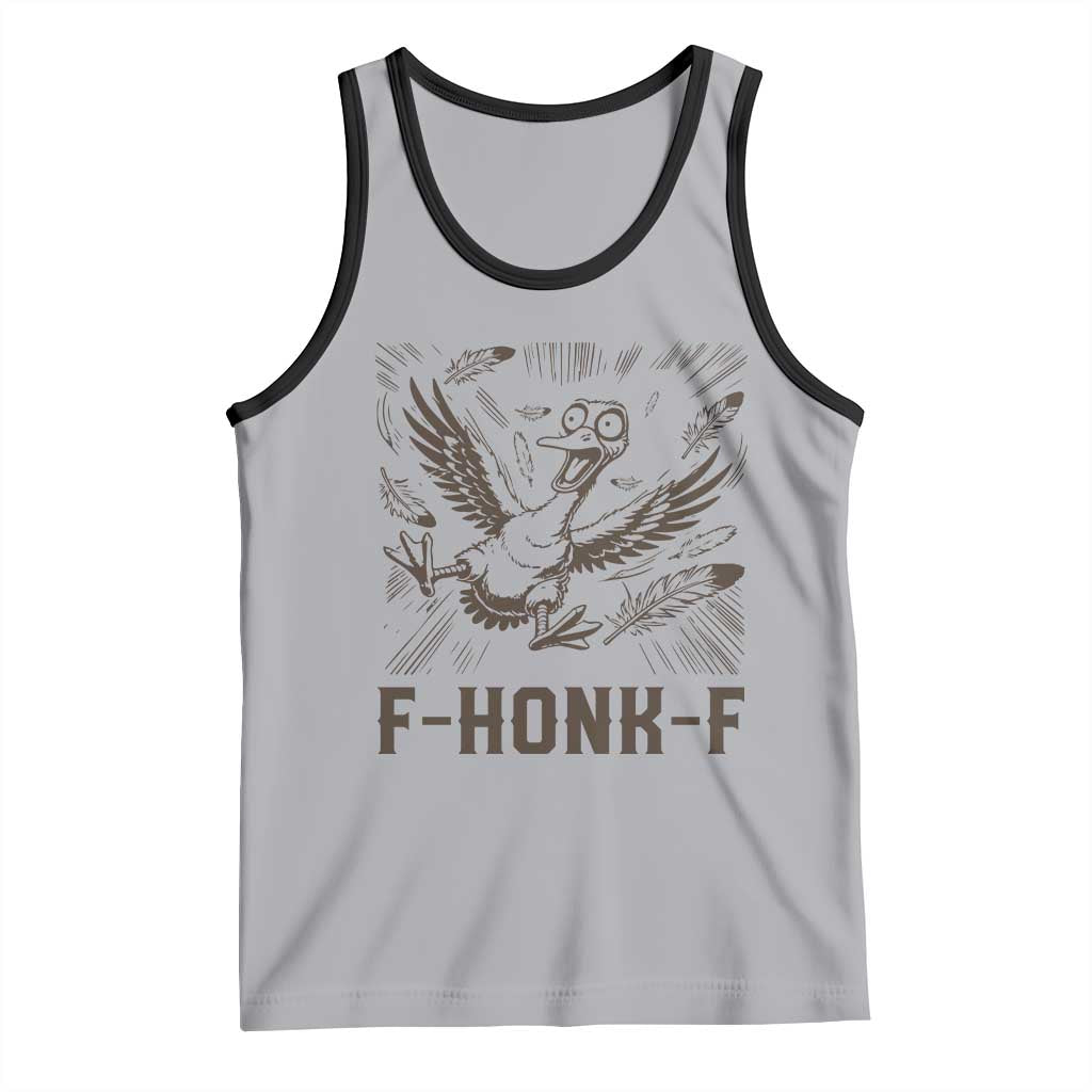 F Honk F Goose Lover Tank Top Funny Silly Chaotic Gift - Wonder Print Shop