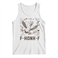 F Honk F Goose Lover Tank Top Funny Silly Chaotic Gift - Wonder Print Shop