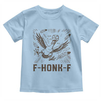 F Honk F Goose Lover Toddler T Shirt Funny Silly Chaotic Gift - Wonder Print Shop