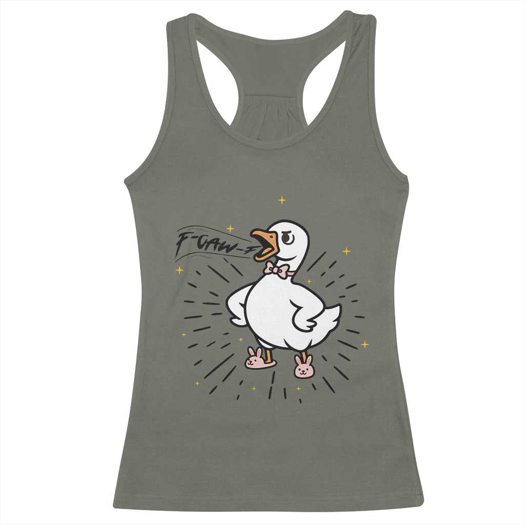 F Caw F Grumpy Goose Racerback Tank Top Funny Attitude Meme Gift - Wonder Print Shop
