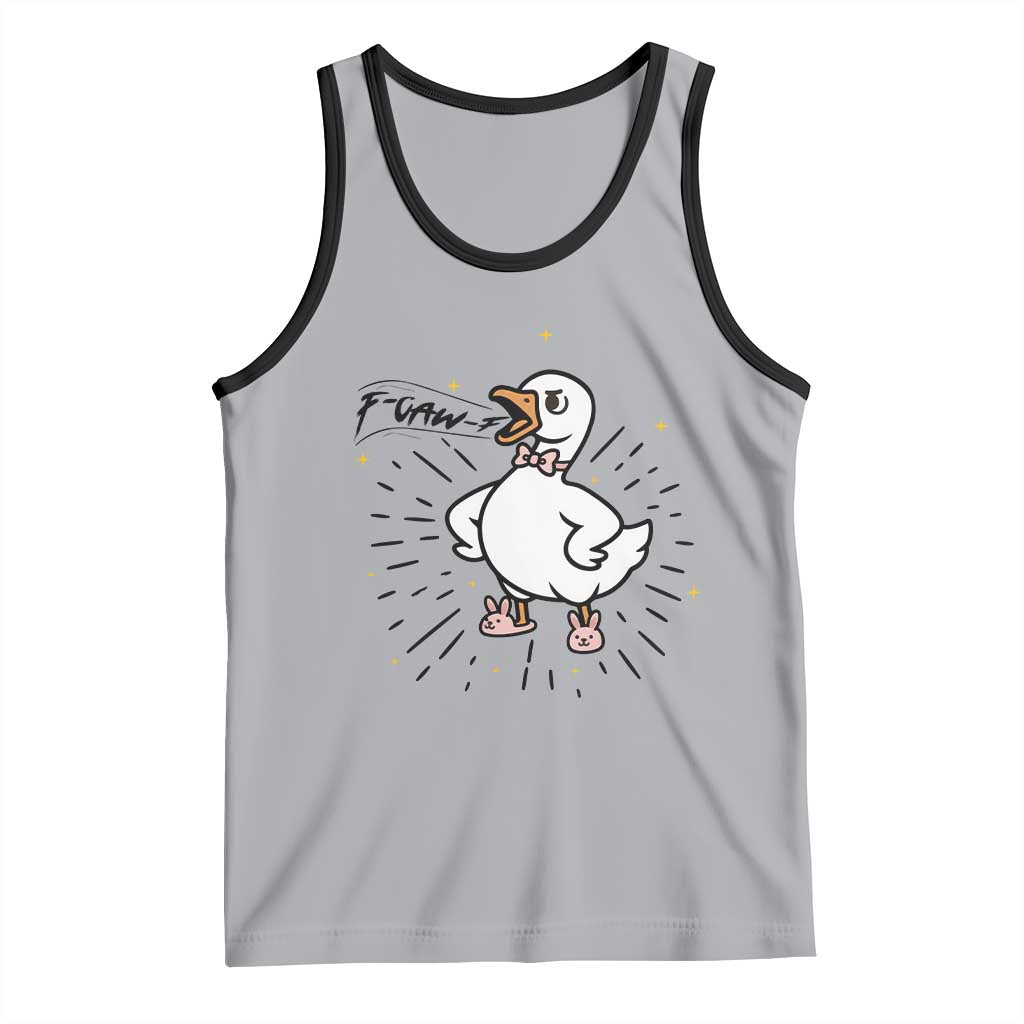 F Caw F Grumpy Goose Tank Top Funny Attitude Meme Gift - Wonder Print Shop