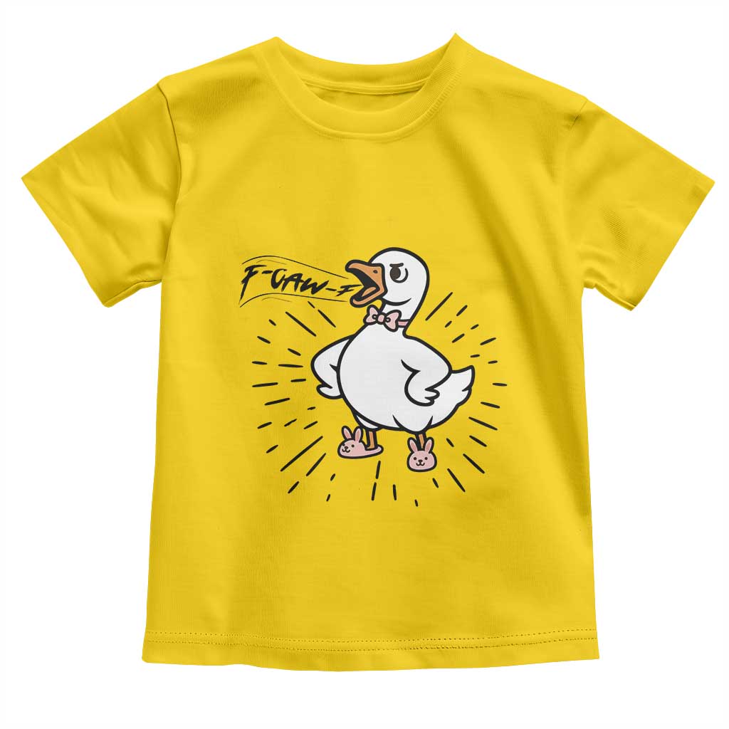F Caw F Grumpy Goose Toddler T Shirt Funny Attitude Meme Gift - Wonder Print Shop