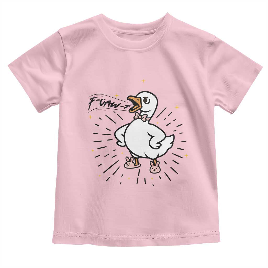F Caw F Grumpy Goose Toddler T Shirt Funny Attitude Meme Gift - Wonder Print Shop