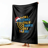 Christmas Hanukkah Interfaith Family Gift Throw Blanket In A World Full Of Darkness Be A Light - Wonder Print Shop