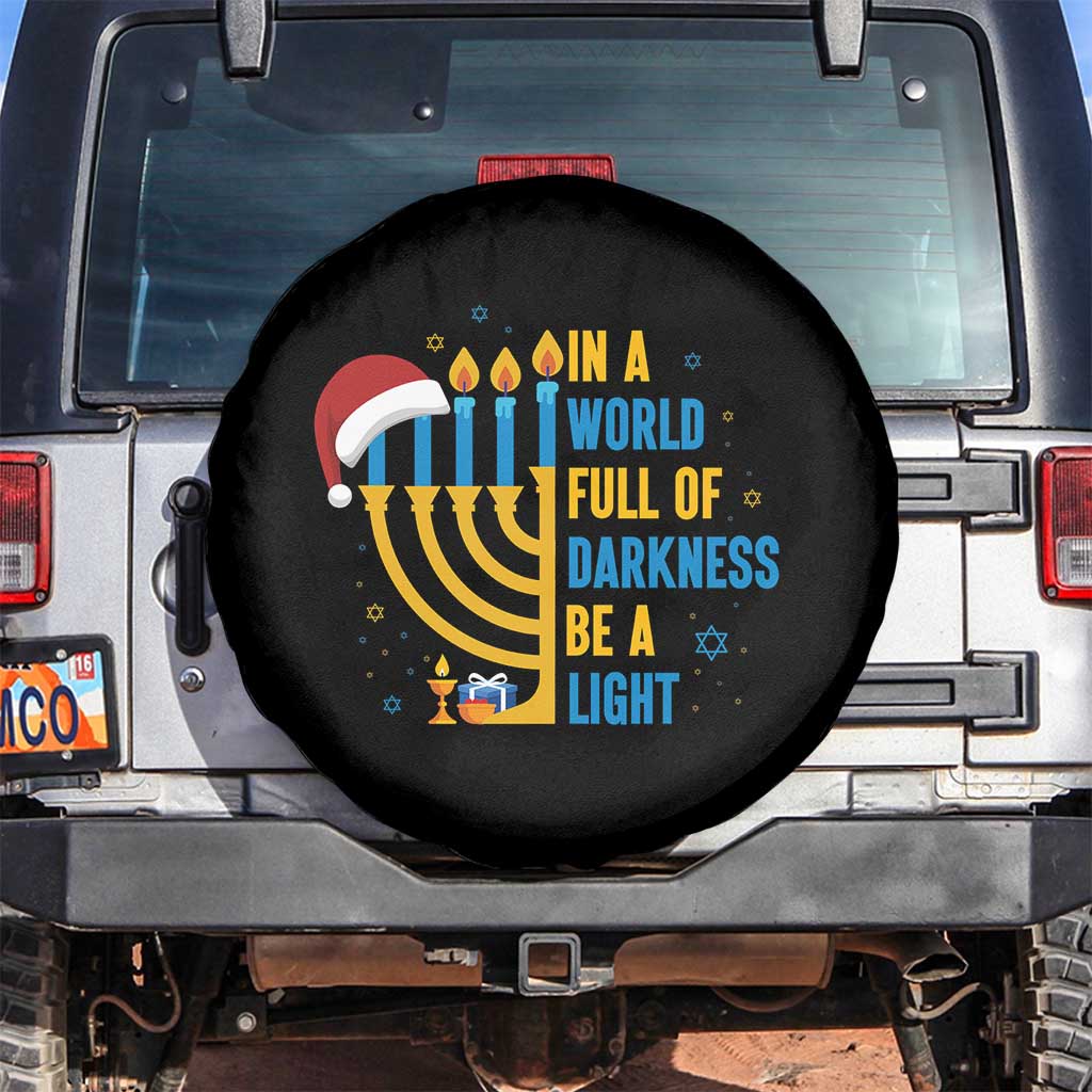 Christmas Hanukkah Interfaith Family Gift Spare Tire Cover In A World Full Of Darkness Be A Light - Wonder Print Shop