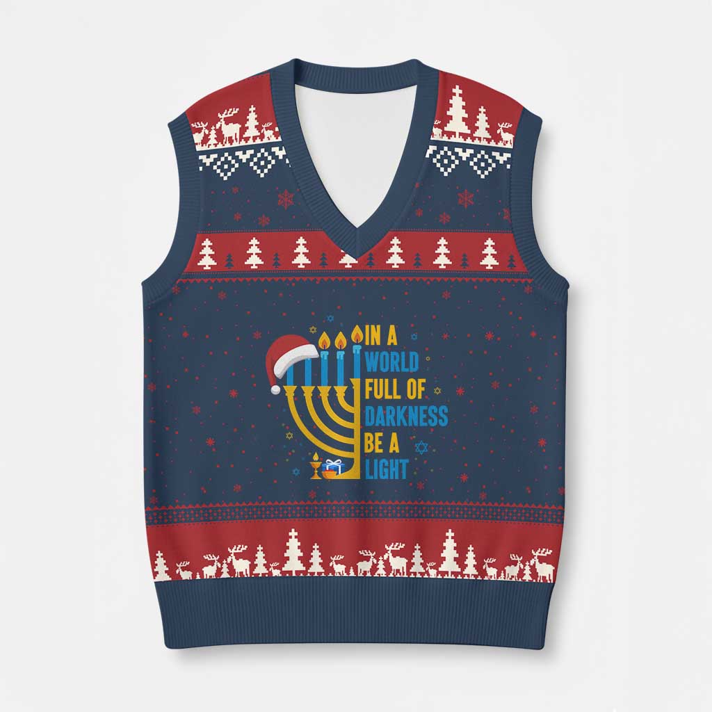 Xmas Hanukkah Interfaith Family Gift V-Neck Knit Sweater Vest In A World Full Of Darkness Be A Light - Wonder Print Shop