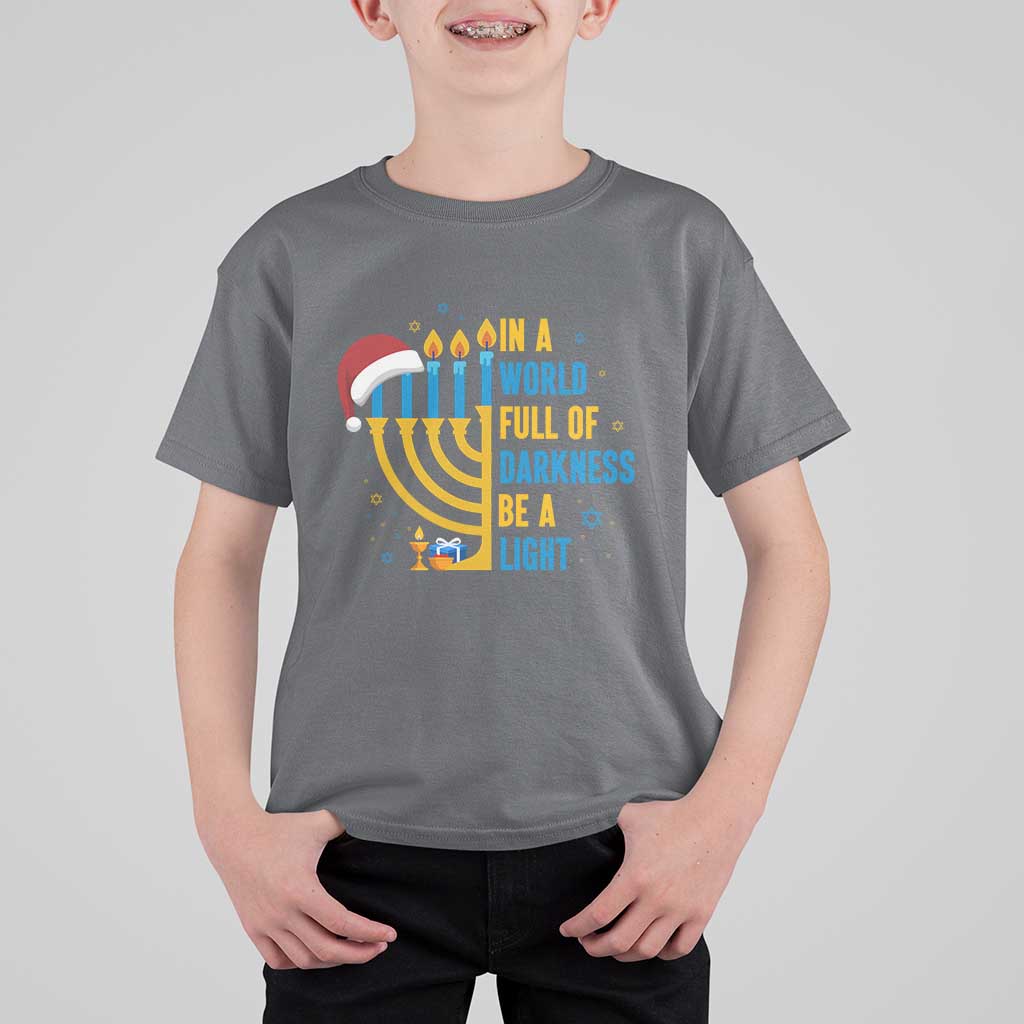 Christmas Hanukkah Interfaith Family Gift T Shirt For Kid In A World Full Of Darkness Be A Light - Wonder Print Shop