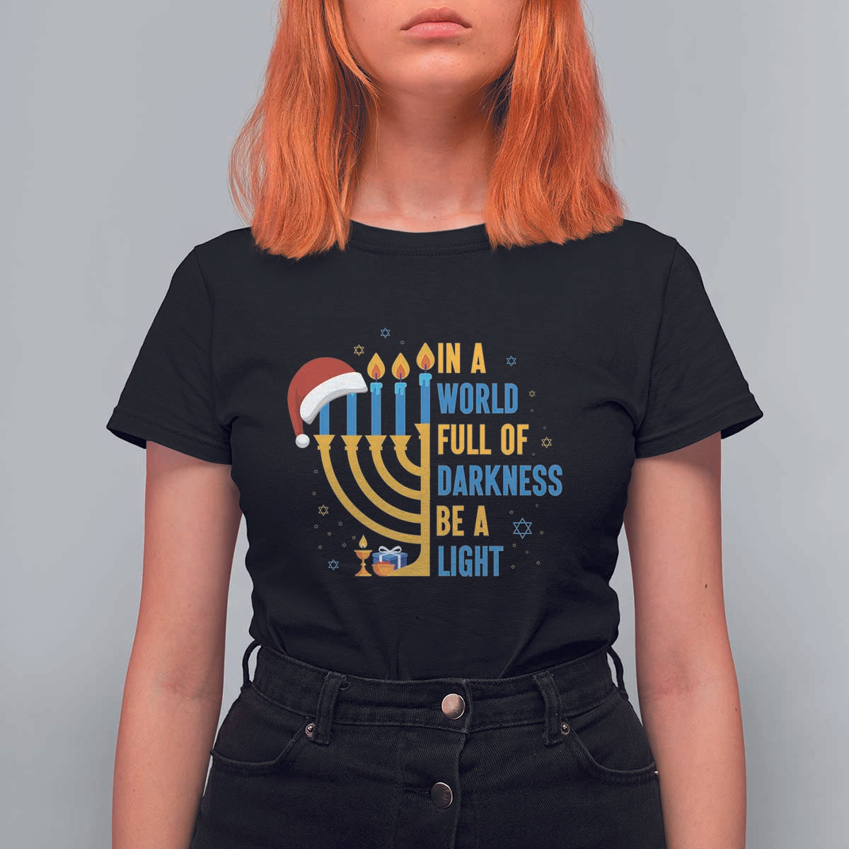 Christmas Hanukkah Interfaith Family Gift T Shirt For Women In A World Full Of Darkness Be A Light - Wonder Print Shop