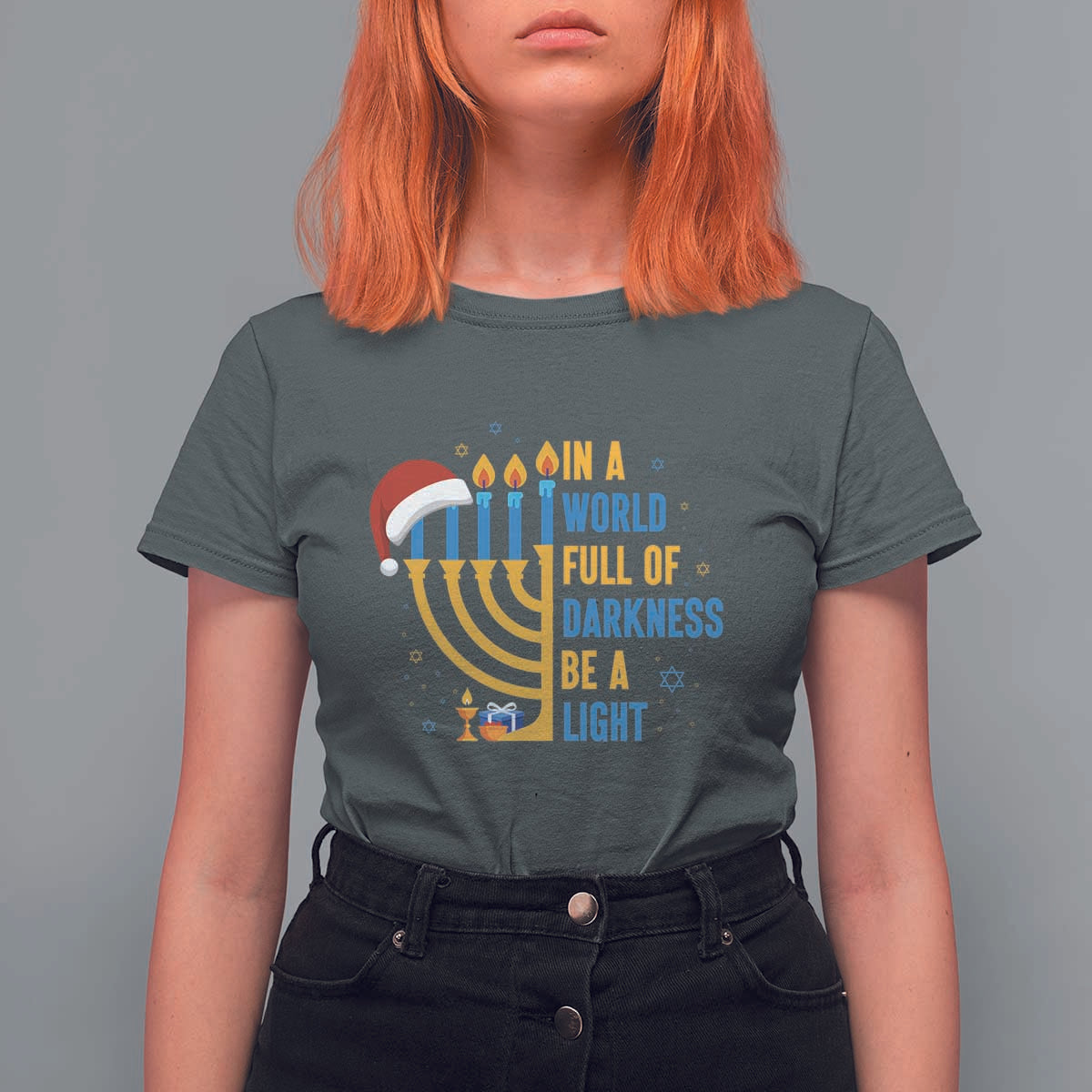 Christmas Hanukkah Interfaith Family Gift T Shirt For Women In A World Full Of Darkness Be A Light - Wonder Print Shop