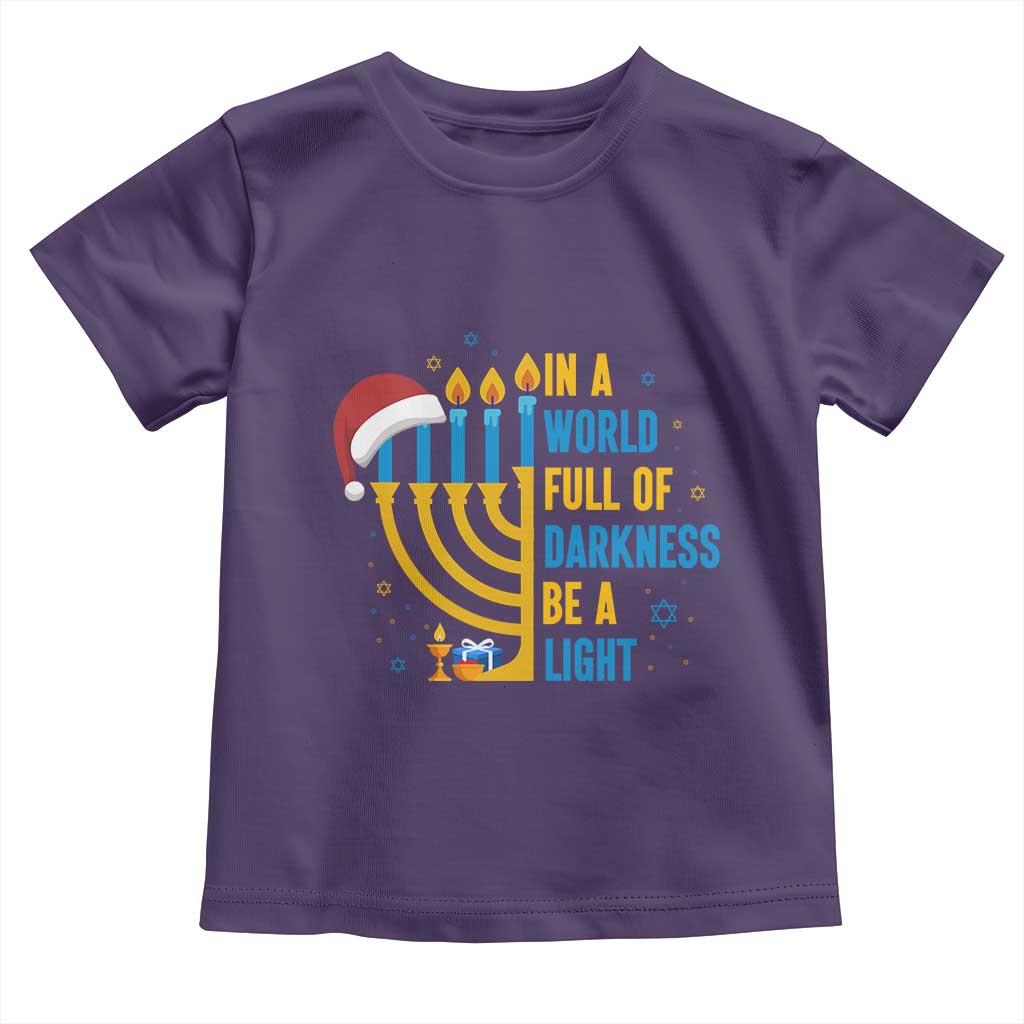 Christmas Hanukkah Interfaith Family Gift Toddler T Shirt In A World Full Of Darkness Be A Light - Wonder Print Shop