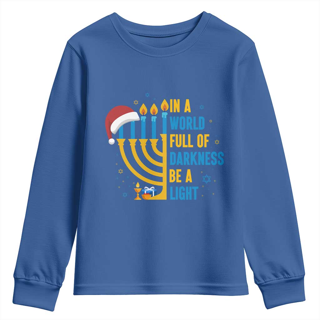 Christmas Hanukkah Interfaith Family Gift Youth Sweatshirt In A World Full Of Darkness Be A Light - Wonder Print Shop