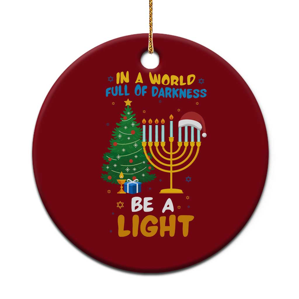 Be A Light Xmas Hanukkah Ceramic Ornament Interfaith Family Gift - Wonder Print Shop