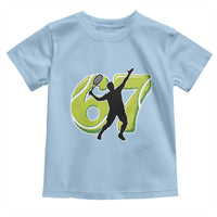 Funny Gen Z Alpha Gift Toddler T Shirt Six Seven Meme Tennis Lover - Wonder Print Shop