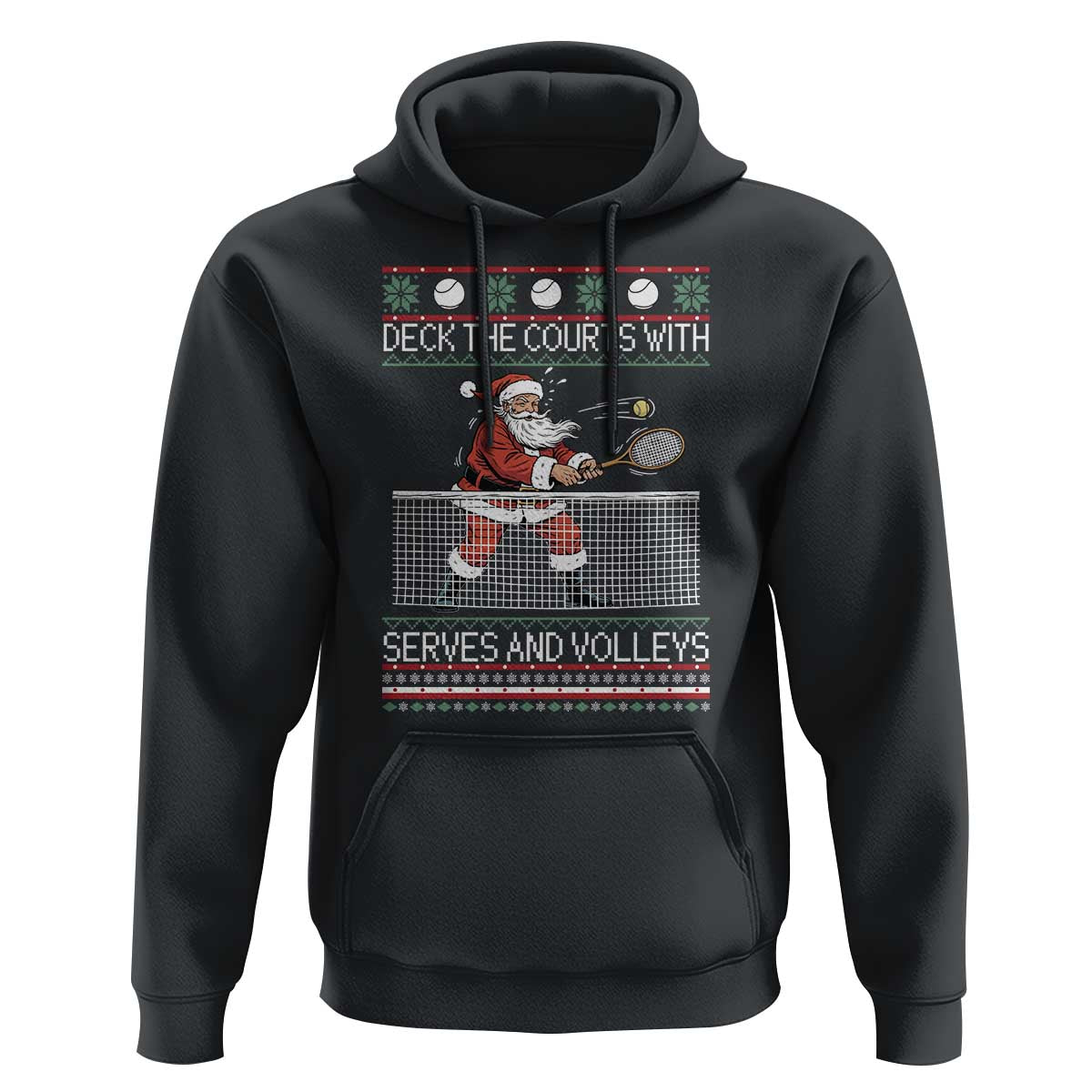Deck The Courts With Serves And Volleys Hoodie Funny Tennis Ugly Christmas - Wonder Print Shop