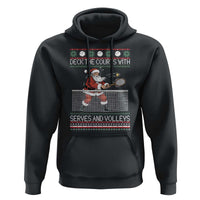 Deck The Courts With Serves And Volleys Hoodie Funny Tennis Ugly Christmas - Wonder Print Shop