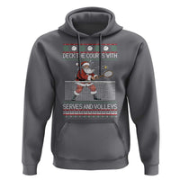 Deck The Courts With Serves And Volleys Hoodie Funny Tennis Ugly Christmas - Wonder Print Shop