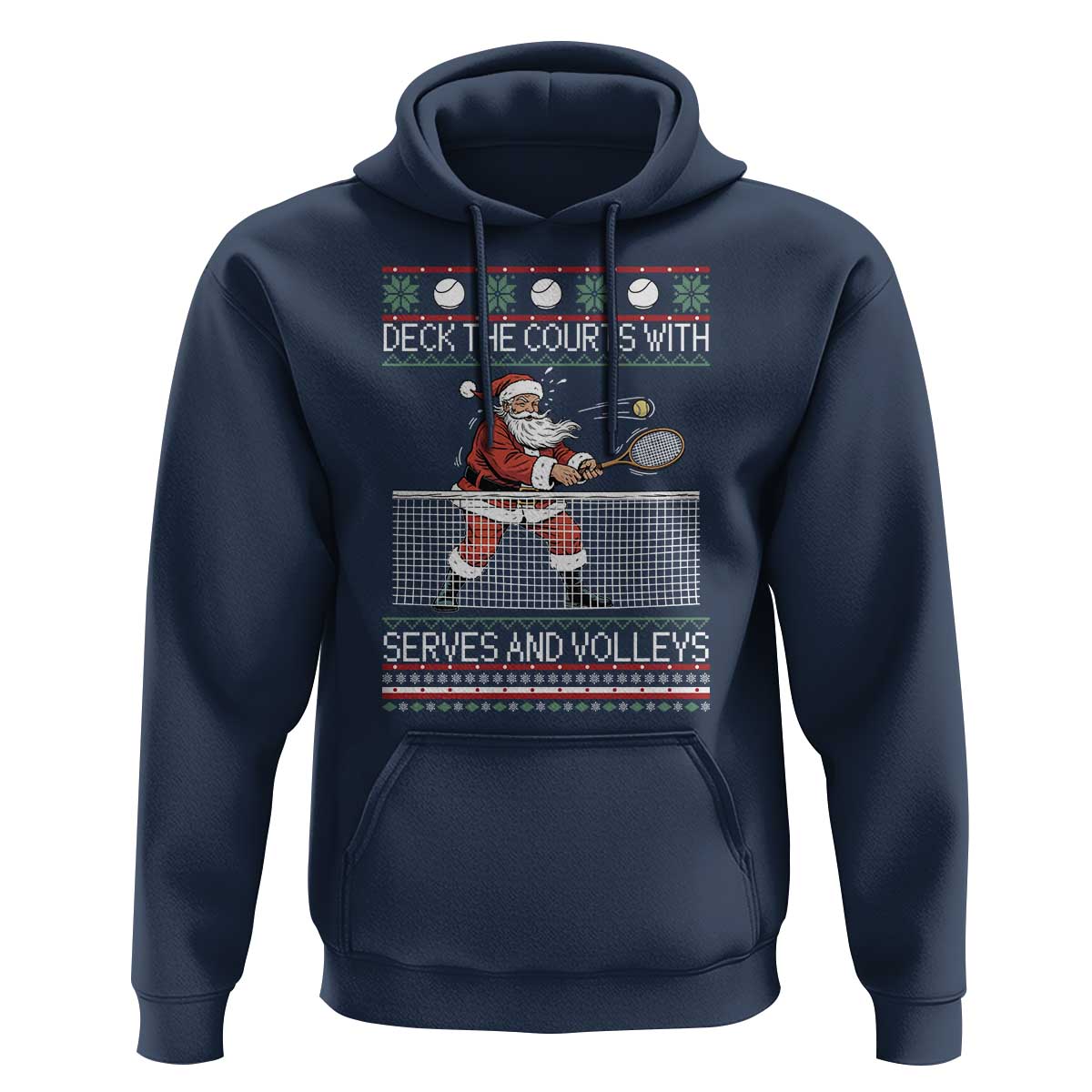 Deck The Courts With Serves And Volleys Hoodie Funny Tennis Ugly Christmas - Wonder Print Shop