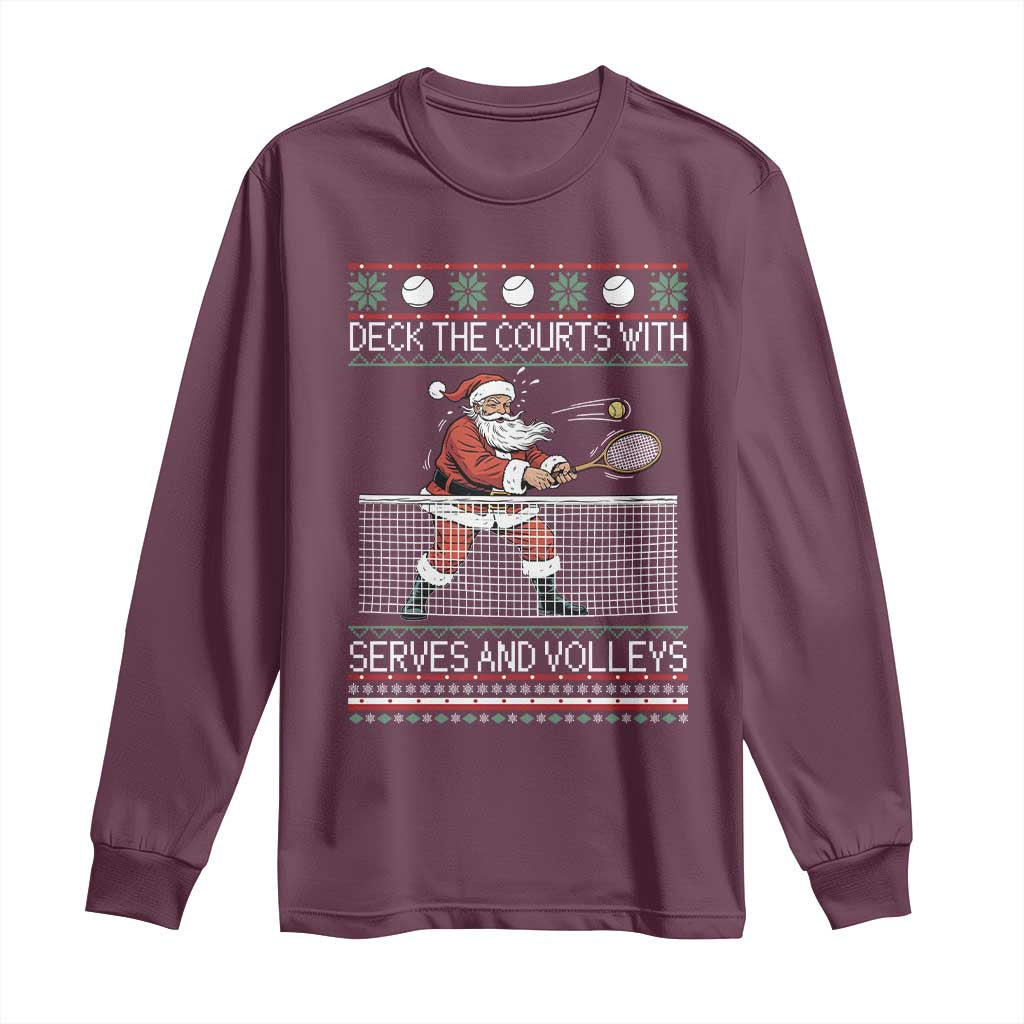 Deck The Courts With Serves And Volleys Long Sleeve Shirt Funny Tennis Ugly Christmas - Wonder Print Shop