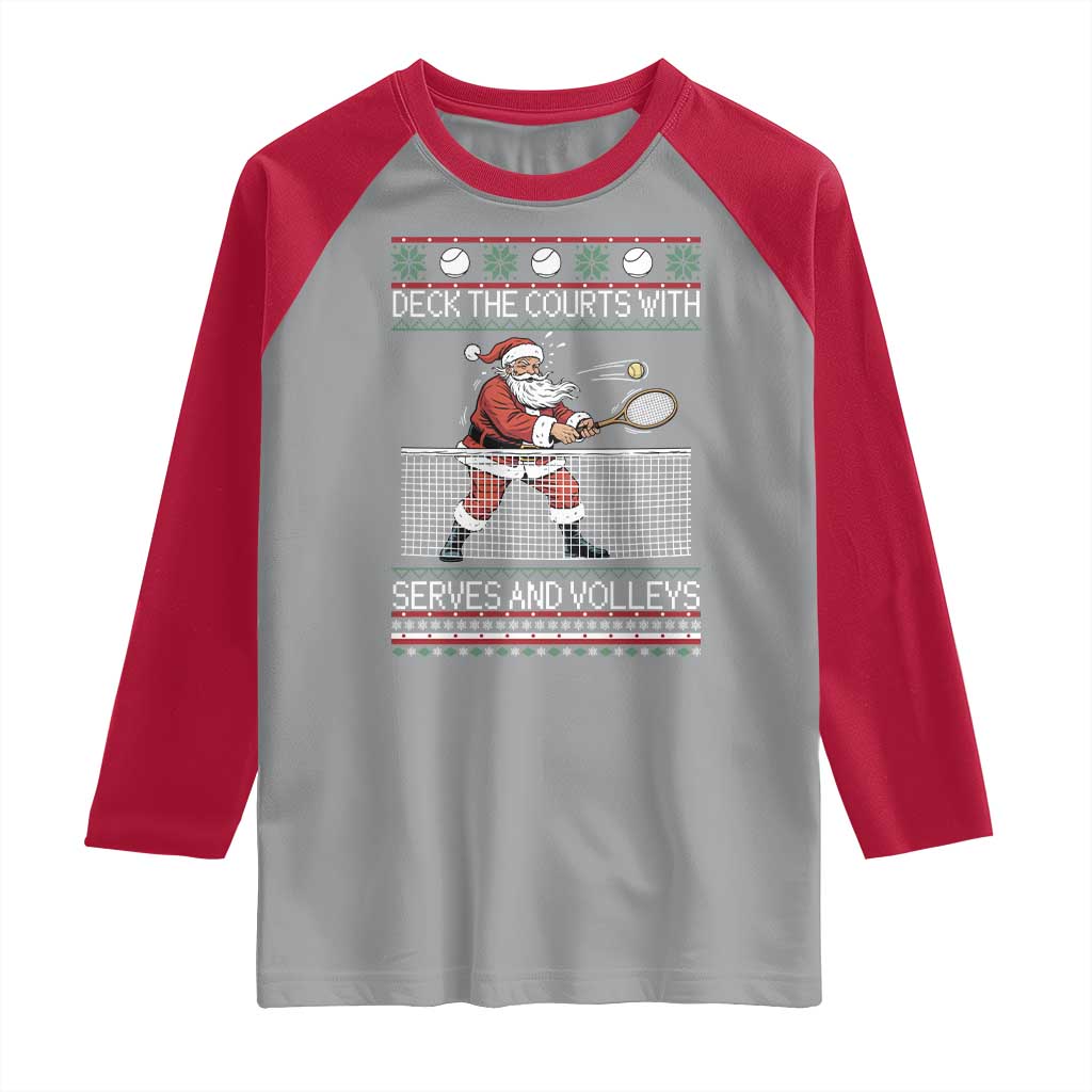 Deck The Courts With Serves And Volleys Raglan Shirt Funny Tennis Ugly Christmas - Wonder Print Shop