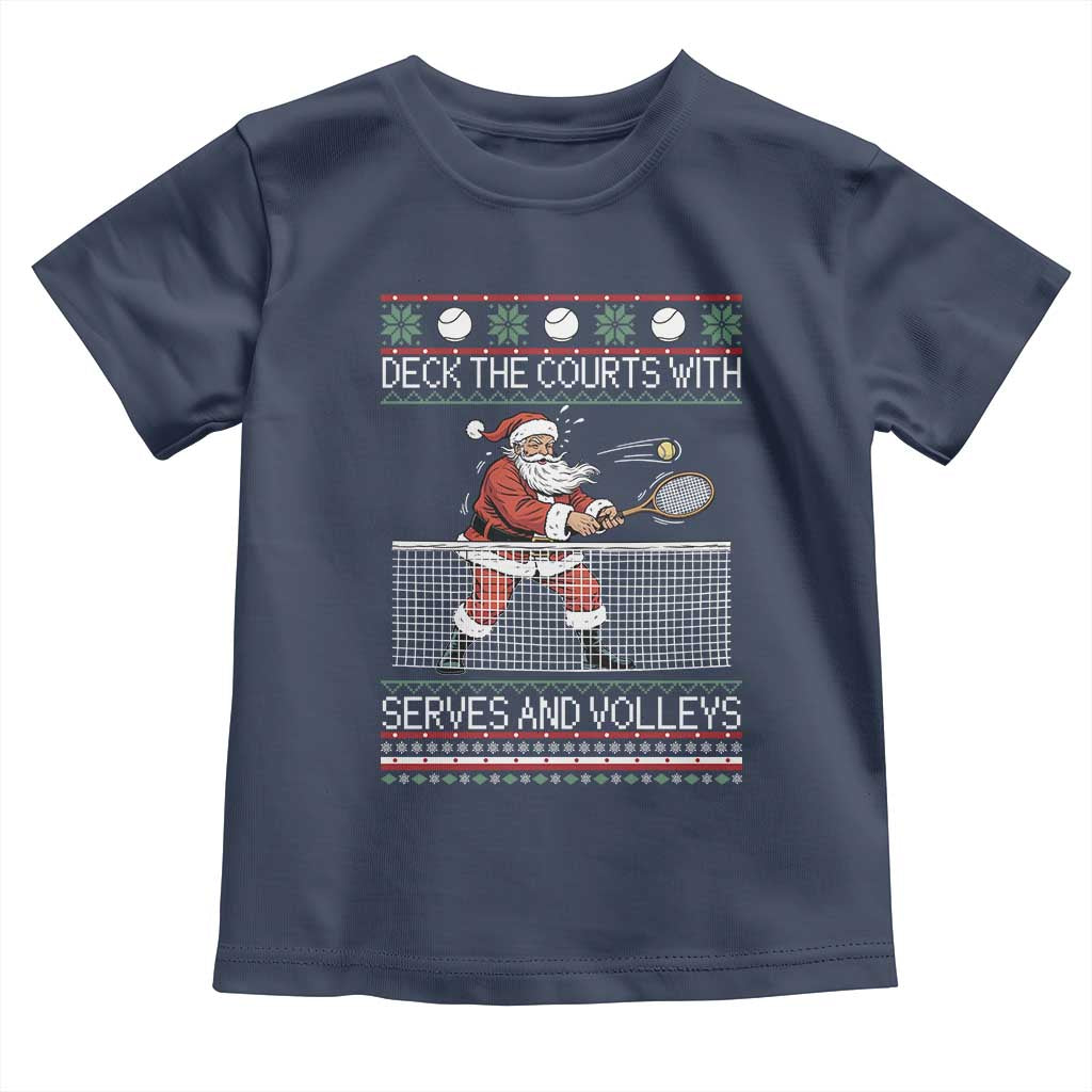Deck The Courts With Serves And Volleys Toddler T Shirt Funny Tennis Ugly Christmas - Wonder Print Shop