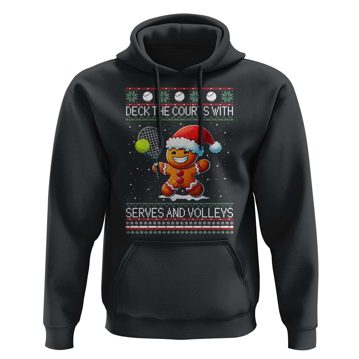 Funny Tennis Ugly Christmas Gingerbread Player Gift Hoodie Deck The Courts With Serves And Volleys - Wonder Print Shop