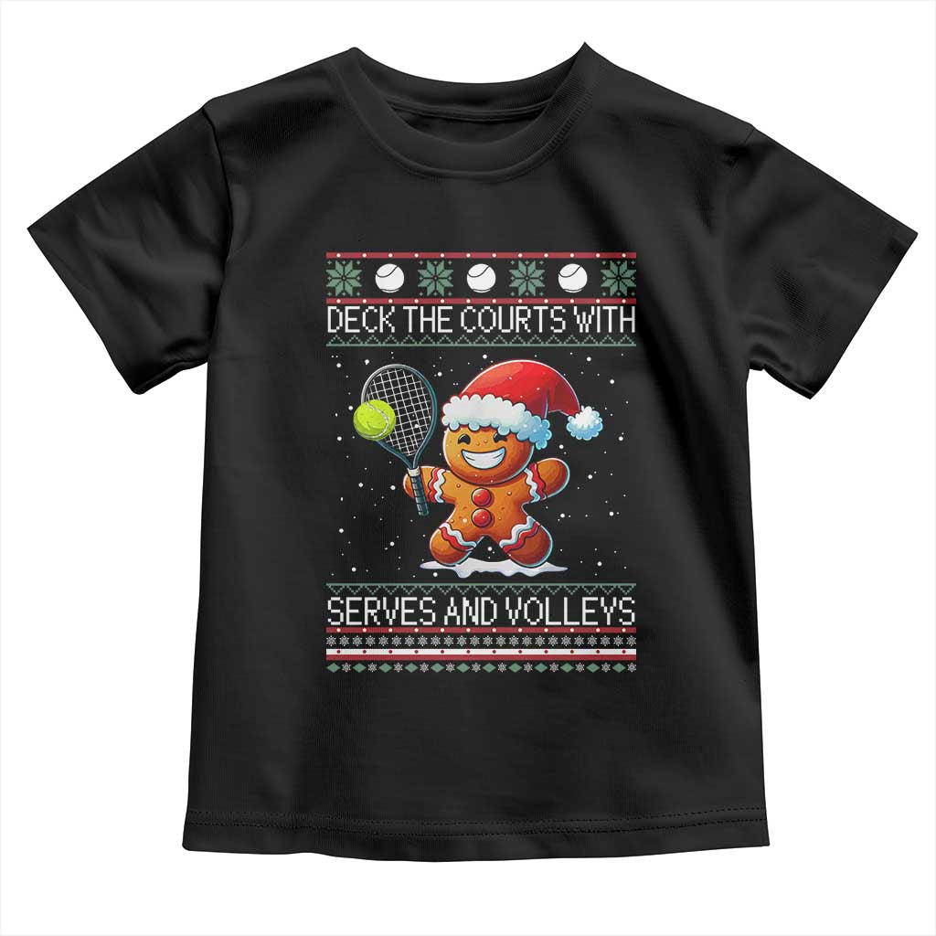Funny Tennis Ugly Christmas Gingerbread Player Gift Toddler T Shirt Deck The Courts With Serves And Volleys - Wonder Print Shop