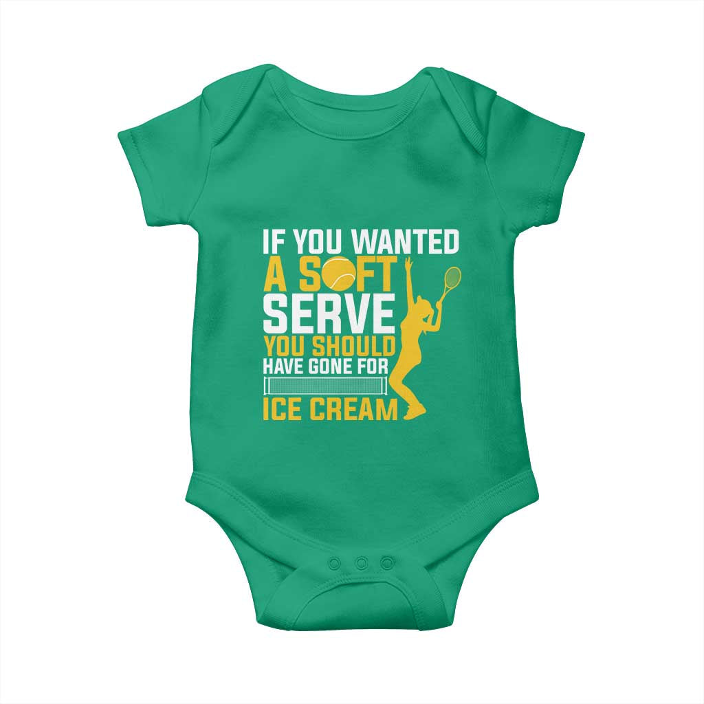 If You Wanted Soft Serve Gone For Ice Cream Baby Onesie Tennis Lover Gift - Wonder Print Shop