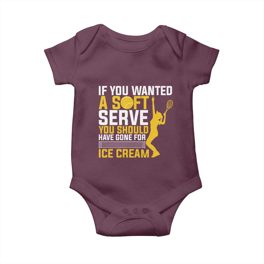 If You Wanted Soft Serve Gone For Ice Cream Baby Onesie Tennis Lover Gift - Wonder Print Shop