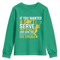 If You Wanted Soft Serve Gone For Ice Cream Youth Sweatshirt Tennis Lover Gift - Wonder Print Shop