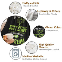 If You Wanted Soft Serve Gone For Ice Cream Throw Blanket Funny Tennis Player Gift - Wonder Print Shop