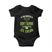 If You Wanted Soft Serve Gone For Ice Cream Baby Onesie Funny Tennis Player Gift - Wonder Print Shop