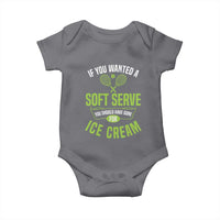 If You Wanted Soft Serve Gone For Ice Cream Baby Onesie Funny Tennis Player Gift - Wonder Print Shop
