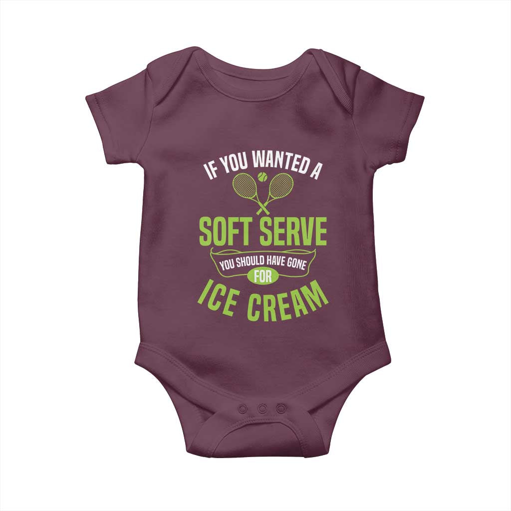 If You Wanted Soft Serve Gone For Ice Cream Baby Onesie Funny Tennis Player Gift - Wonder Print Shop