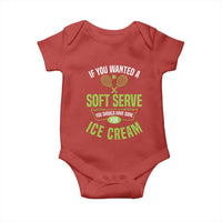 If You Wanted Soft Serve Gone For Ice Cream Baby Onesie Funny Tennis Player Gift - Wonder Print Shop