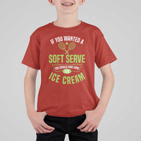 If You Wanted Soft Serve Gone For Ice Cream T Shirt For Kid Funny Tennis Player Gift - Wonder Print Shop