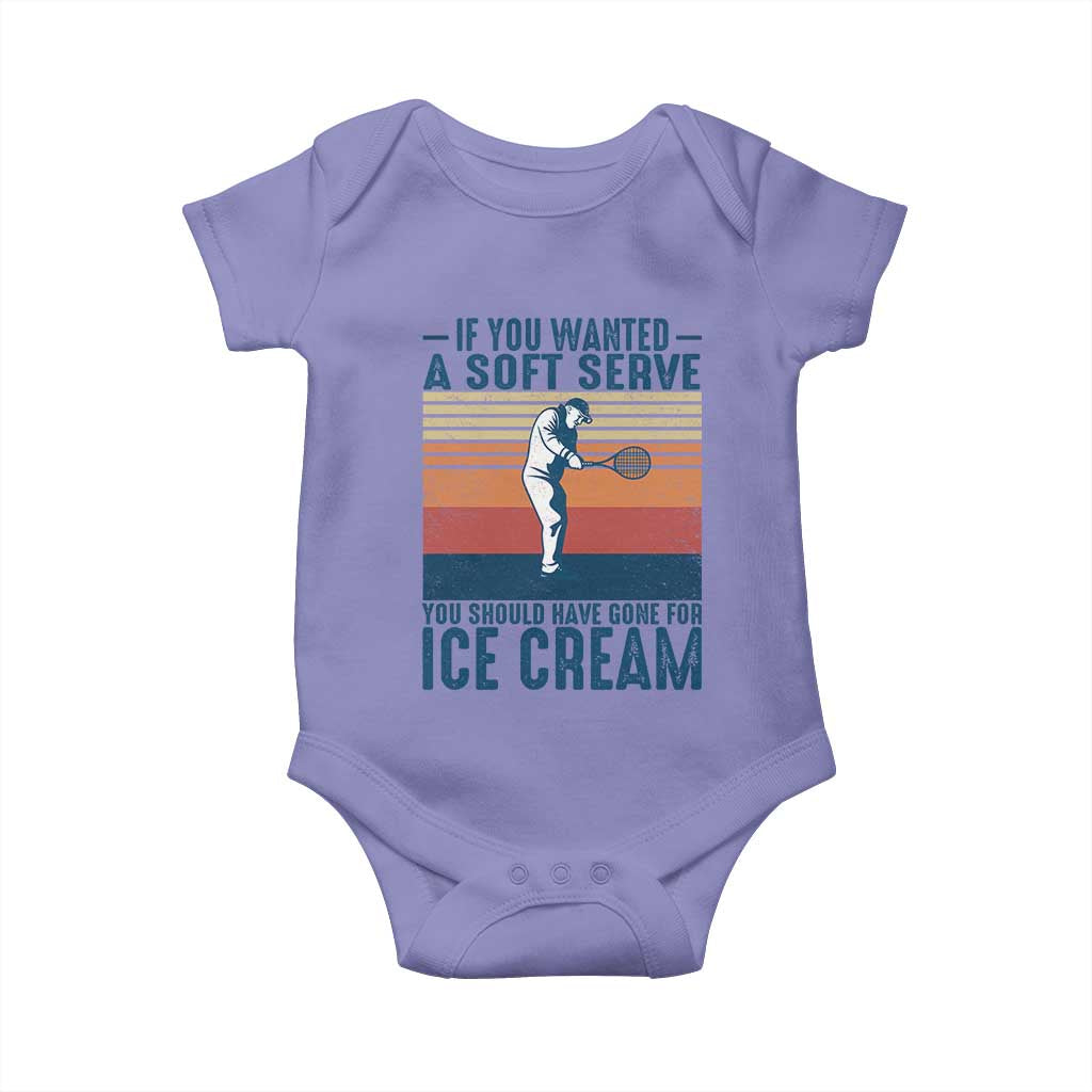 Retro Tennis Player Gift Baby Onesie If You Wanted Soft Serve Gone For Ice Cream - Wonder Print Shop