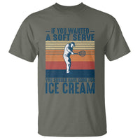 Retro Tennis Player Gift T Shirt If You Wanted Soft Serve Gone For Ice Cream - Wonder Print Shop