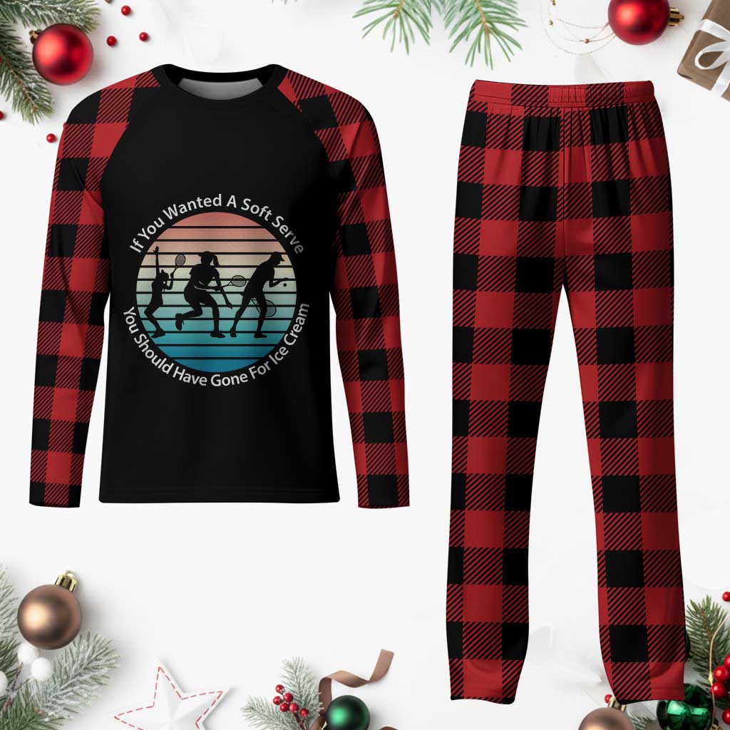 Sarcastic Tennis Girl Gift Plaid Pajama Set If You Wanted Soft Serve Gone For Ice Cream - Wonder Print Shop