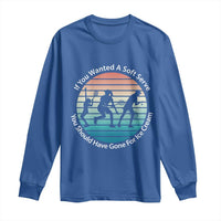 Sarcastic Tennis Girl Gift Long Sleeve Shirt If You Wanted Soft Serve Gone For Ice Cream - Wonder Print Shop