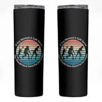 Sarcastic Tennis Girl Gift Skinny Tumbler If You Wanted Soft Serve Gone For Ice Cream - Wonder Print Shop