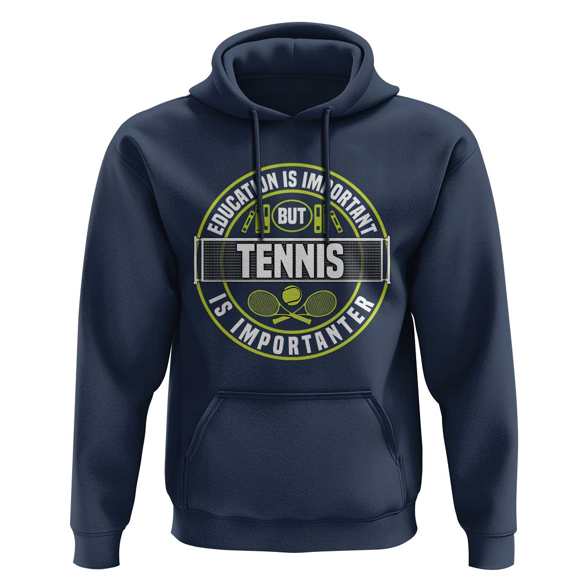 Education Is Important But Tennis Is Importanter Hoodie Tennis Lover - Wonder Print Shop
