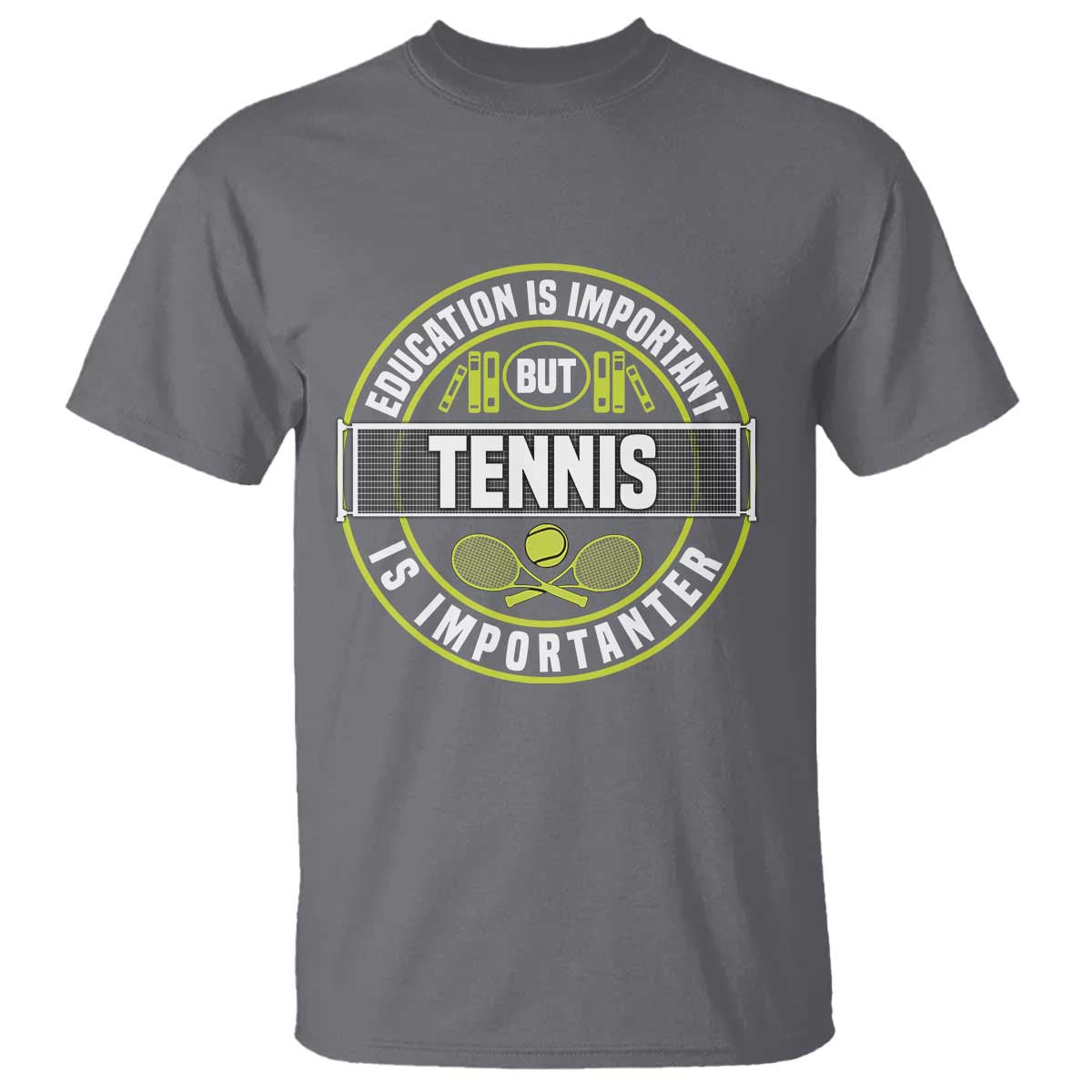 Education Is Important But Tennis Is Importanter T Shirt Tennis Lover - Wonder Print Shop
